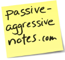 passiveaggressivenotes.com
